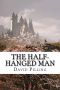 [The Half-Hanged Man 01] • The Half-Hanged Man